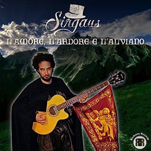 Sirgaus - L'amore, L'ardore E l'Alviano (2018)