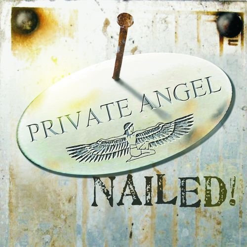 Private Angel - Nailed! (Reissue 2018)