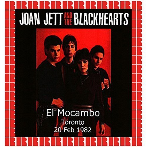 Joan Jett and The Blackhearts - El Mocambo Toronto, Ontario, Canada, February 20th, 1982 (HD Remastered Edition) (2018)