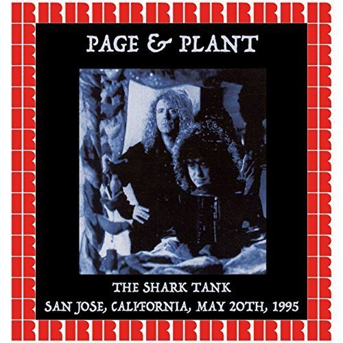 Jimmy Page and Robert Plant - The Shark Tank San Jose, California, USA May 20th, 1995 (HD Remastered Edition) (2018)