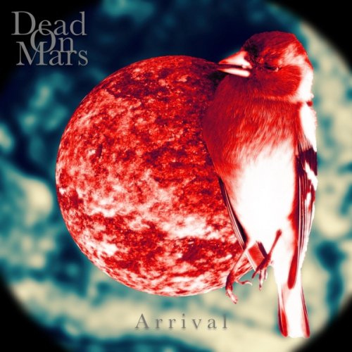 Dead On Mars - Arrival (2018)