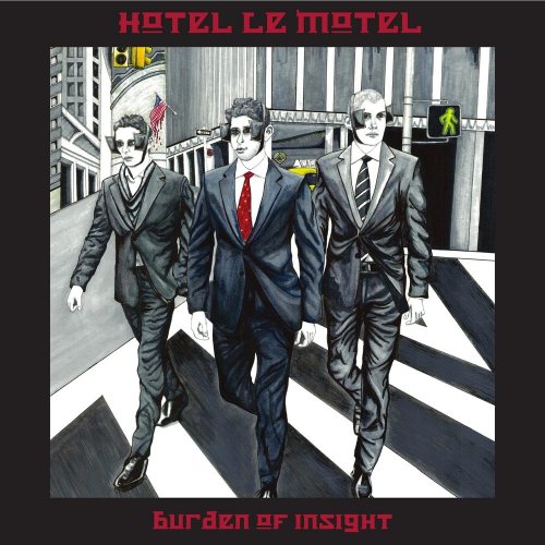 Hotel Le Motel - Burden Of Insight (2018)