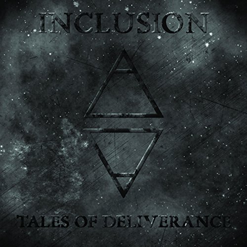 Inclusi&#243;n - Tales of Deliverance (2018)