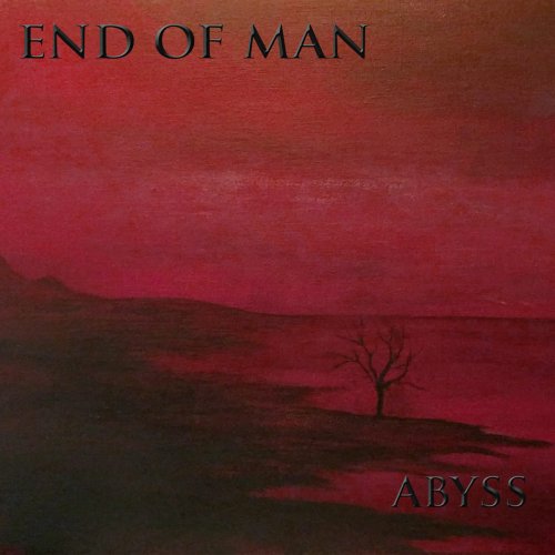 End Of Man - Abyss (2018)