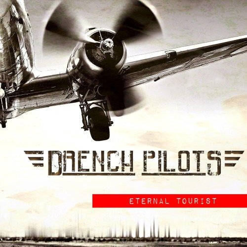 Drench Pilots - Eternal Tourist (2018)