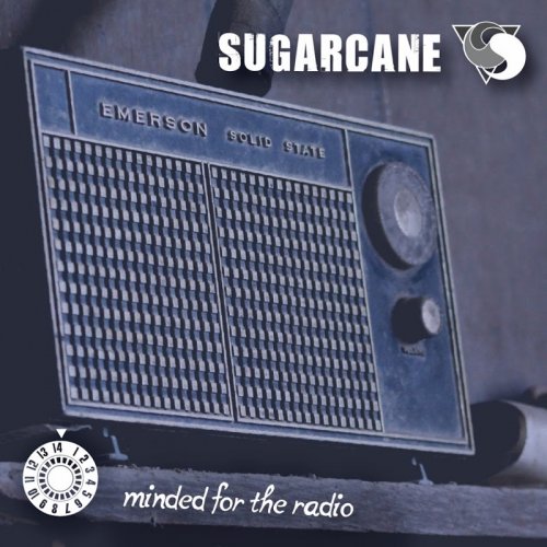 Sugarcane - Minded For The Radio (2018)