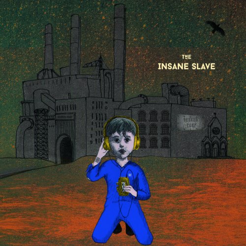The Insane Slave - The Insane Slave (2018)