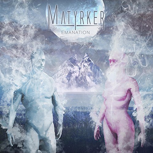 Matyrker - Emanation (2018)