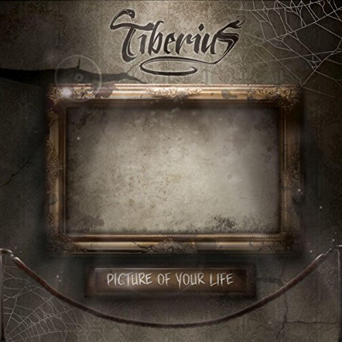 Tiberius - Picture Of Your Life (2017)