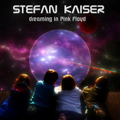 Stefan Kaiser - Dreaming in Pink Floyd (2018)