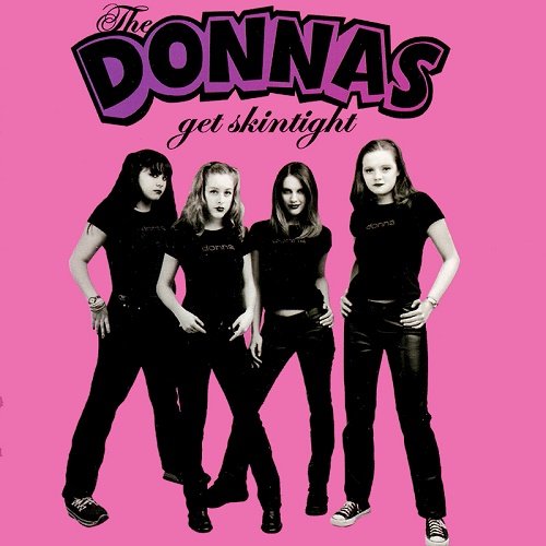The Donnas - Get Skintight (1999)