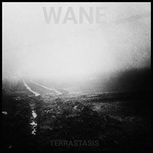 Wane - Terrastasis (2018)