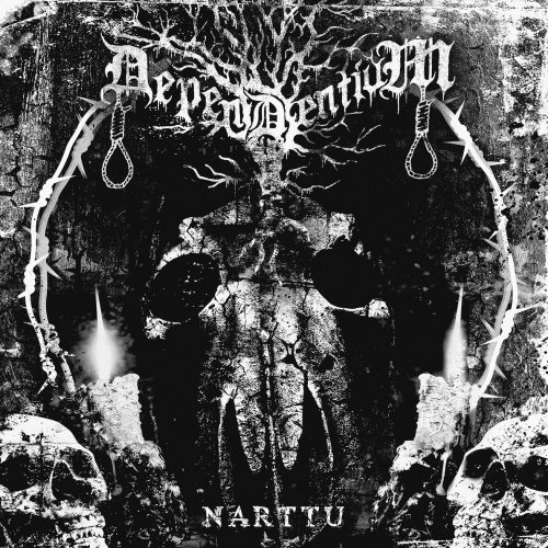 Dependentium - Narttu (2018)