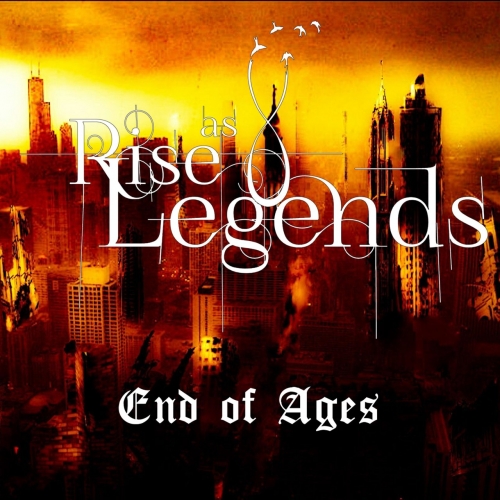 Rise As Legends - End of Ages (EP) (2018)