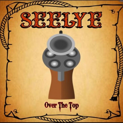 Seelye - Over the Top (2018)