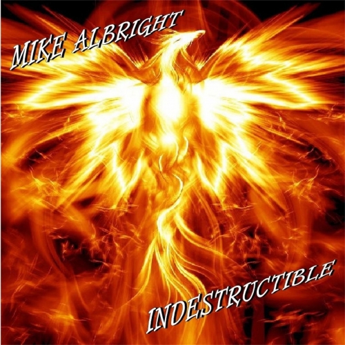 Mike Albright - Indestructible (2018)