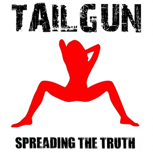 Tailgun - Spreading the Truth (2018)