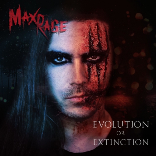 Max Rage - Evolution or Extinction (2018)