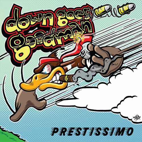 Down Goes Goodman - Prestissimo (2018)