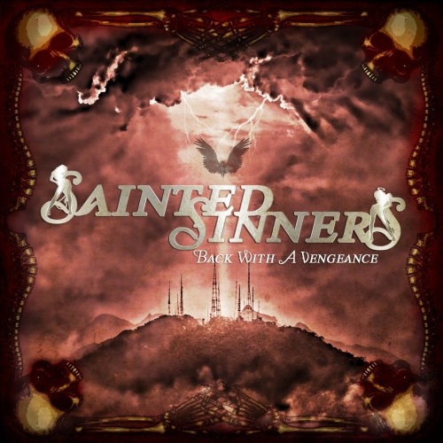 Sainted Sinners - Back with a Vengeance (2018)