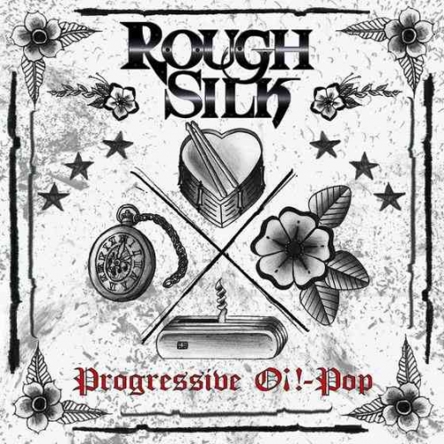 Rough Silk - Progressive Oi!-Pop (2018)