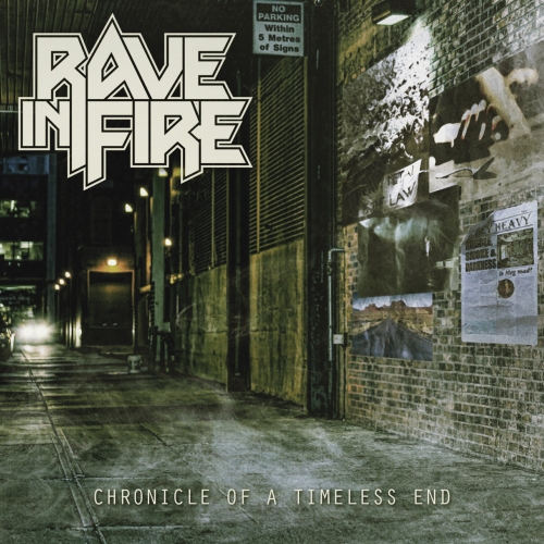 Rave in Fire - Chronicle of a Timeless End (2018)