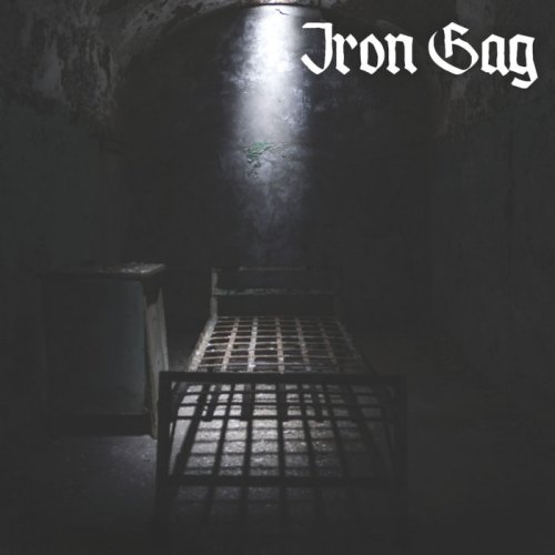 Iron Gag - Malingering (2018)