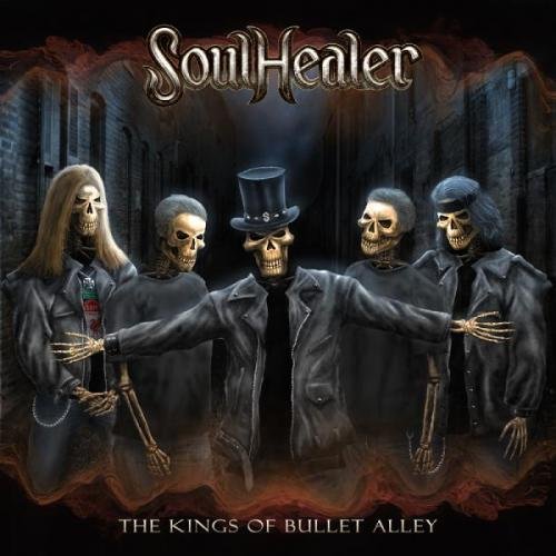 Soulhealer - The Kings Of Bullet Alley (2011) lossless