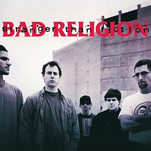 Bad Religion - Stranger Than Fiction (Deluxe Edition Remastered) (2018)