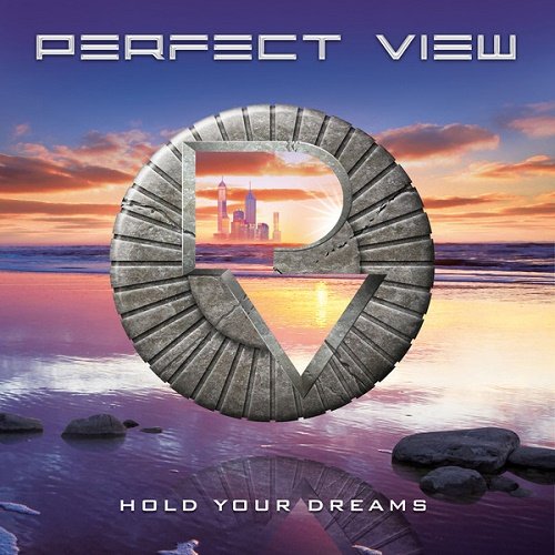 Perfect View - Hold Your Dreams [Reissue 2012] [2010] lossless