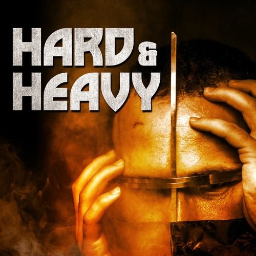 Various Artists – Hard & Heavy (2018)
