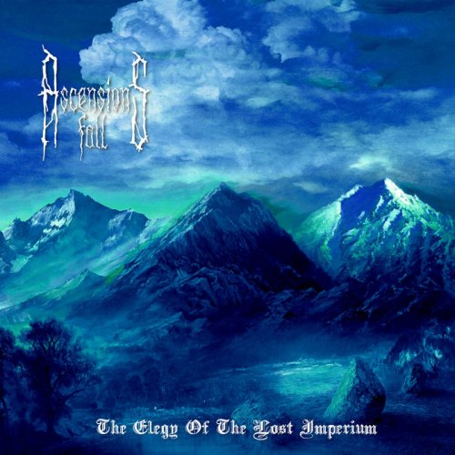Ascensions Fall - The Elegy Of The Lost Imperium (2018)