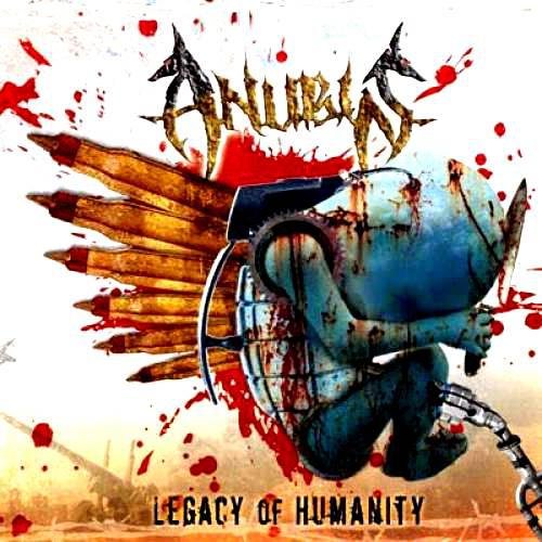 Anubis - Legacy Of Humanity (2010)