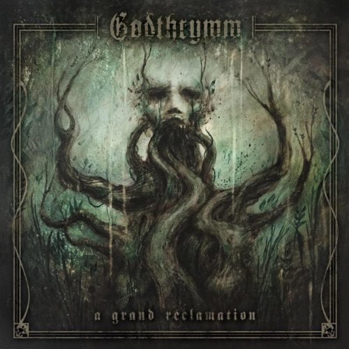 Godthrymm - A Grand Reclamation (EP) (2018)