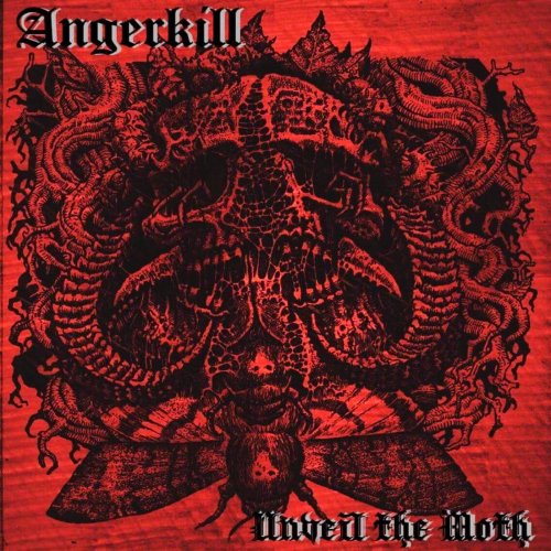 Angerkill - Unveil The Moth (2018)