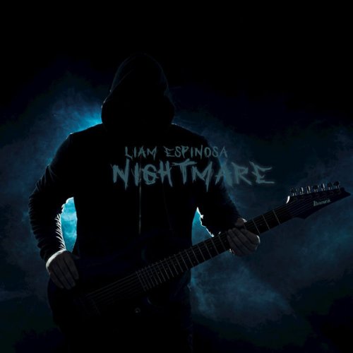 Liam Espinosa - Nightmare (2018)