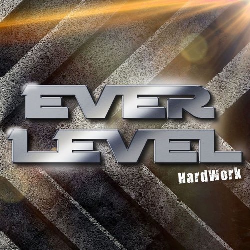 EverLevel - Hardwork (2018)