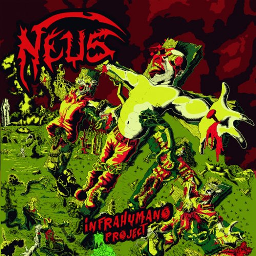 Neus - Infrahumano Project (2018)