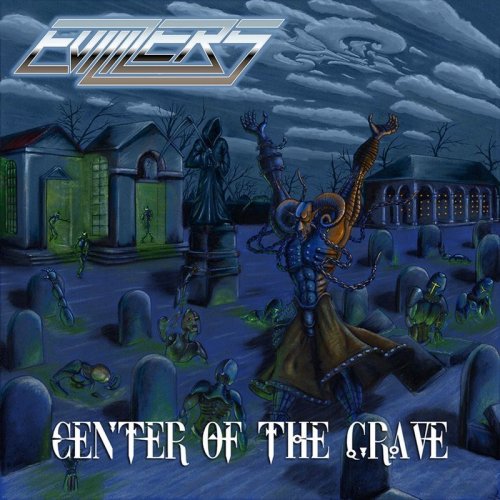 Evilizers - Center Of The Grave (2018)