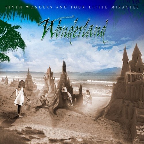 Wonderland - Seven Wonders and Four Little Miracles (2017) lossless