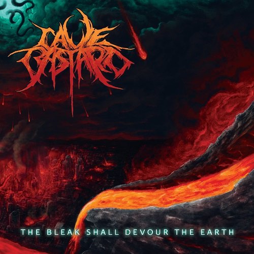 Cave Bastard - The Bleak Shall Devour The Earth (2018)