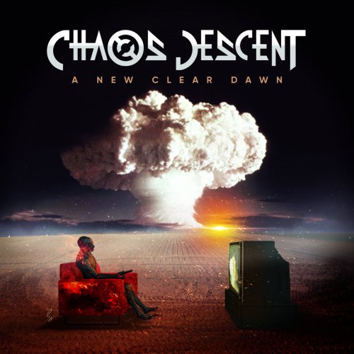 Chaos Descent - A New Clear Down (2018)