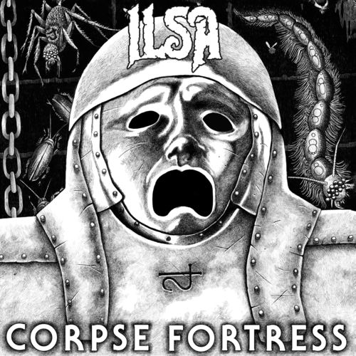 Ilsa - Corpse Fortress (2018)