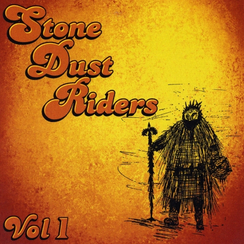 Stone Dust Riders - Vol. 1 (2018)