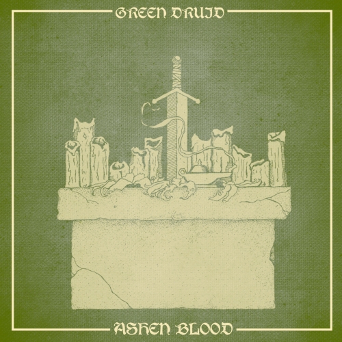 Green Druid - Ashen Blood (2018)
