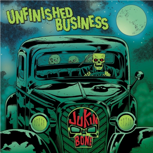 Jukin' Bone - Unfinished Business (2018)