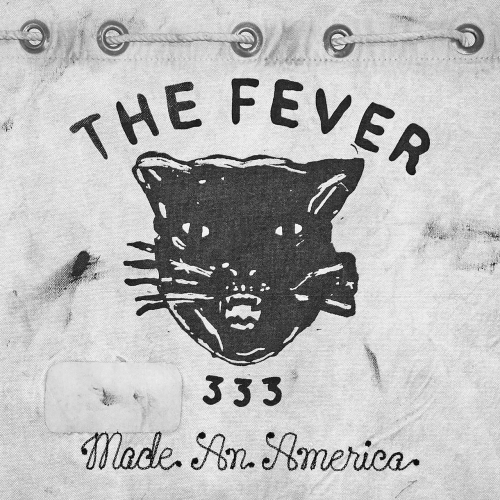 The Fever 333 - Made An America (EP) (2018)