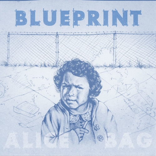 Alice Bag - Blueprint (2018)