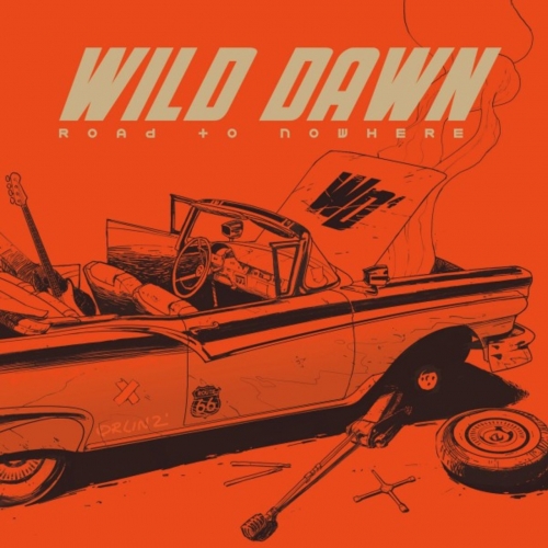 Wild Dawn - Road to Nowhere (2018)