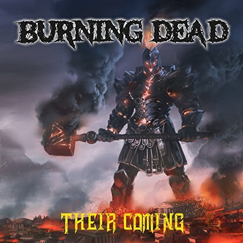 Burning Dead - Their Coming [EP] (2018)